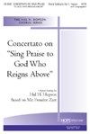 Concertato on Sing Praise to God Who Reigns Above 