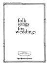Folk Songs for Weddings 