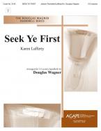 Seek Ye First 