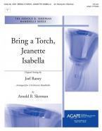 Bring a Torch, Jeanette Isabella 
