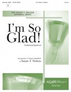 I'M So Glad 