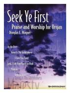Seek Ye First 