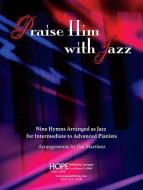 Praise Him with Jazz 