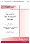 Sweet is the Name of Jesus 