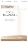 To Us Emmanuel 