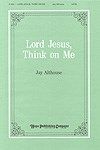 Lord Jesus, Think on Me 