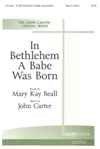 In Bethlehem a Babe was Born 