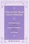 When In Our Music God is Glorified 