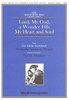 Lord, My God, a Wonder Fills My Heart and Soul 