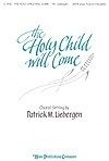 The Holy Child Will Come 
