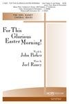 For This Glorious Easter Morning! 