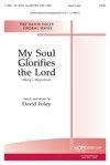 My Soul Glorifies the Lord-Mary's Magnificat 