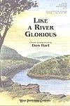 Like a River Glorious 