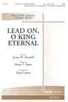 Lead On, O King Eternal 