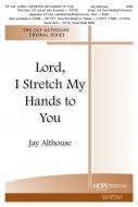 Lord, I Stretch My Hands to You 