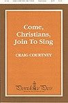 Come Christians, Join to Sing 