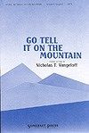 Go, Tell It on the Mountain 