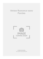 Venise Romance sans Paroles 