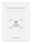 Carmen Second Fantaisie 