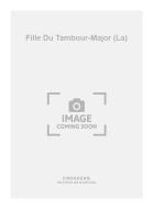 La Fille Du Tambour-Major 