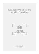 La Fleurie Ou La Tendre Nanette 