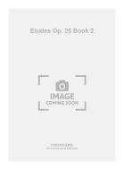 Etudes Op. 25 Book 2 