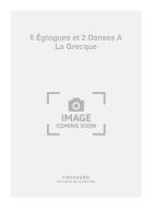 5 Églogues et 2 Danses à La Grecque 