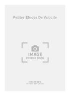 Petites Etudes de Velocite 