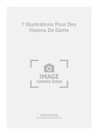 7 Illustrations pour des Visions de Dante 