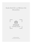 Suite No. 3 En La Mineur-De Bruxelles 