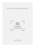 Pour Des Jeux Equestres 