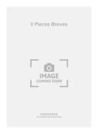 3 Pieces Breves 