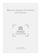 Mazurka Cassee Accordeon de Concert 