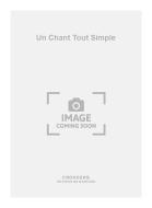 Un Chant Tout Simple 