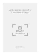 Langages Musicaux Par L'audition Solfege 