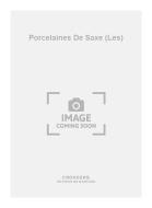 Les Porcelaines de Saxe 