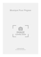 Musique pour Pegase 