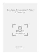 Córdoba Arrangement pour 2 Guitares 