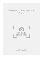 Rituels pour Percussion et Piano 