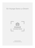 En Voyage Dans Le Desert 