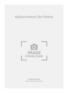 Hallucination de Felicie 