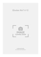 Etudes No. 7 A 12 