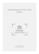 Casse-Noisette Valse Des Fleurs 