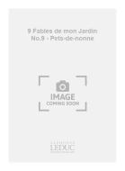 9 Fables de mon Jardin No.9 - Pets-de-nonne 