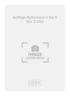 Solfege Rythmique 4 Vol. S Acc 3 Cles 