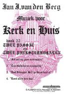 Kerk & Huis 22 2 Passie en 2 Pinksterkoralen 