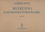 Meditatio in Memoriam Kodály Zoltán 