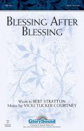 Blessing After Blessing 