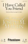 I Have Called You Friend Standard