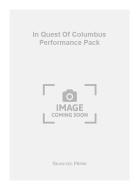 In Quest Of Columbus (Performance Pack) 